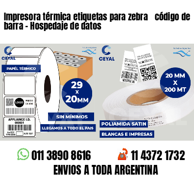 Impresora térmica etiquetas para zebra  código de barra - Hospedaje de datos